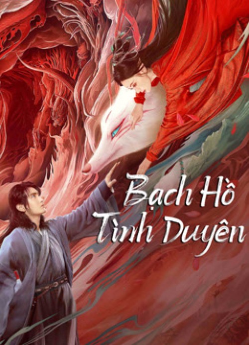 Bạch Hồ: Tình Duyên 2023