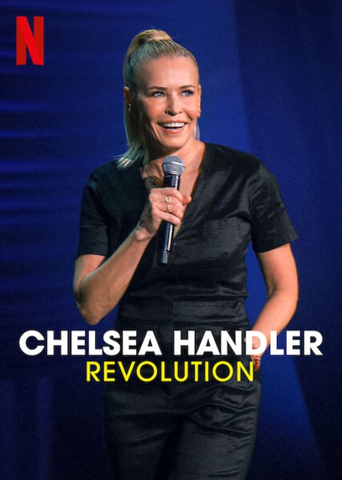 Chelsea Handler: Cuộc cách mạng 2022