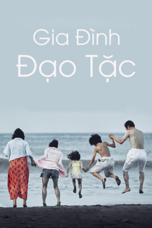 Gia Đình Đạo Tặc 2018