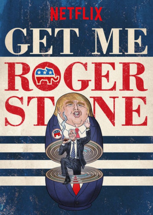 Gọi cho tôi Roger Stone 2017