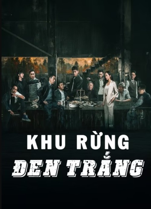 Khu Rừng Đen Trắng 2024