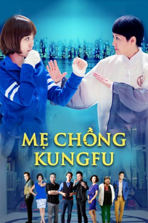 Mẹ Chồng Kungfu 2016