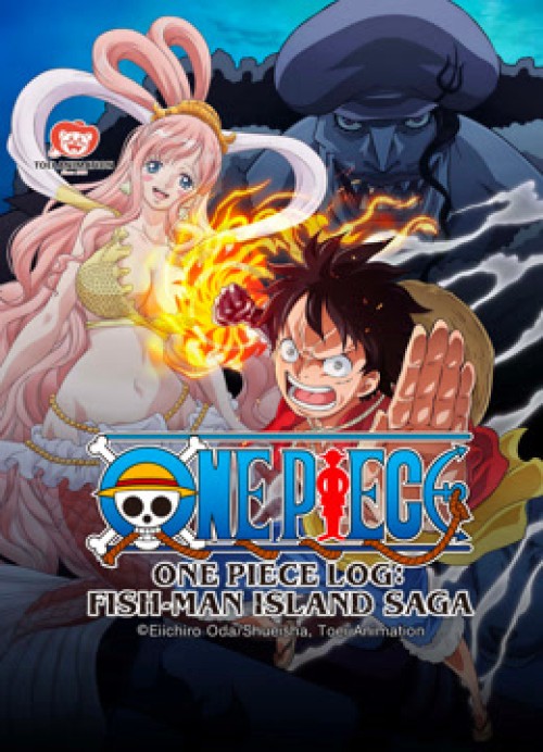 Nhật Ký Hải Trình One Piece: Truyền Kỳ Đảo Người Cá (Tập Đặc Biệt) 2024