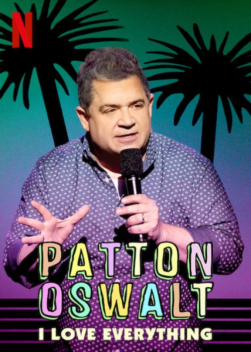 Patton Oswalt: Tôi yêu tất cả 2020