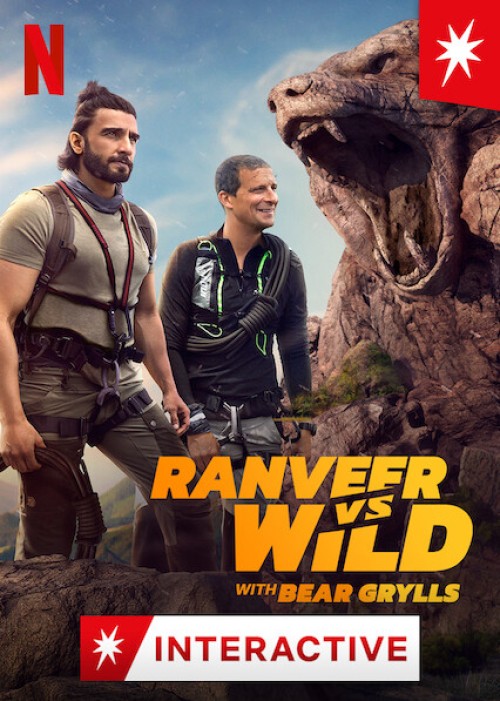 Ranveer và Bear Grylls đối đầu với thiên nhiên 2022