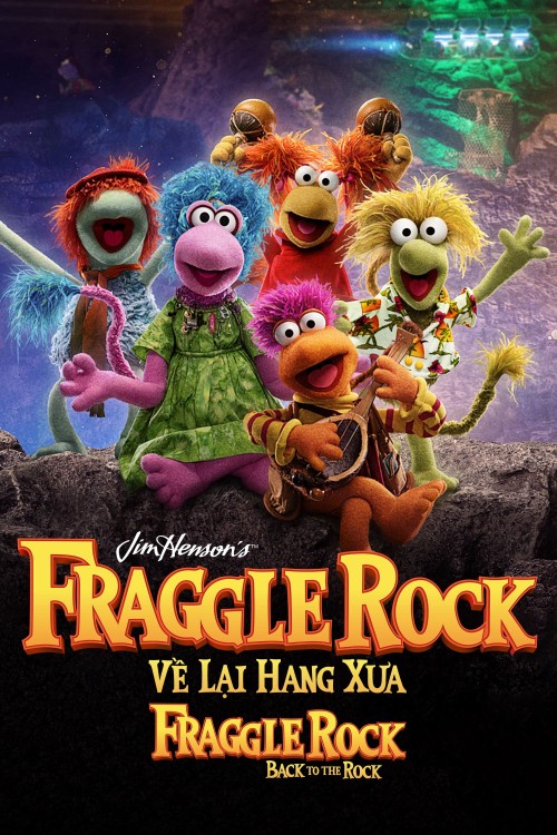 Về Lại Hang Xưa - Fraggle Rock: Back To The Rock 2022